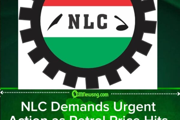 Petrol Price Hits ₦1,500 as NLC Tells Government: Nigerians Cannot Eat Promises!