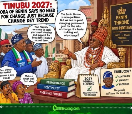 TINUBU 2027: OBA OF BENIN SAYS NO NEED FOR CHANGE JUST BECAUSE CHANGE DEY TREND