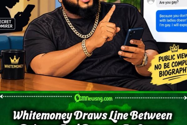 WHITEMONEY WARNS SECRET ADMIRER: “YOU NO SEE ME WITH LADIES DOESN’T MEAN I’M GAY”