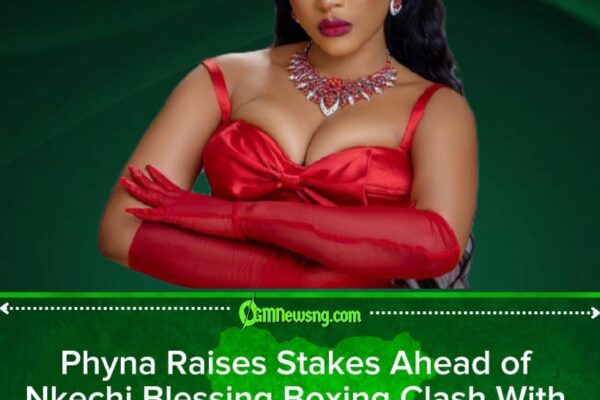 If I Lose, I’ll Refund Everybody Who Bet on Me” — Phyna Makes Bold Promise Ahead of Nkechi Blessing Boxing Match