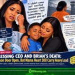 Blessing CEO and Brian’s Death: Prison Door Open, But Mama Heart Still Carry Heavy Load