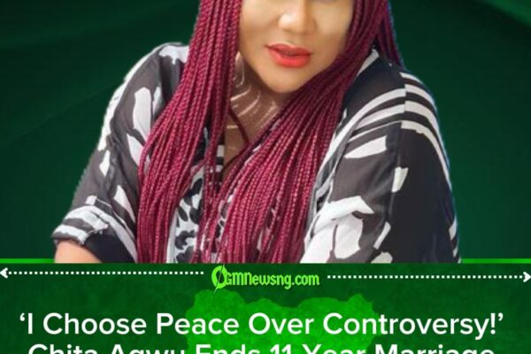 Chita Agwu Ends 11-Year Marriage, Declares ‘I Choose Peace Over Controversy’ as She Begins New Chapter