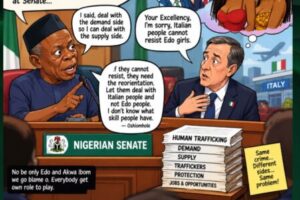 HUMAN TRAFFICKING:ITALIAN MEN NO FIT RESIST EDO GIRLS?” OSHIOMHOLE TELL ITALY MAKE DEM TRAIN THEIR MEN!