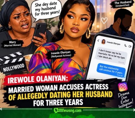 Irewole Olaniyan: Married Woman Open Old Relationship File, Claims Actress Dated Her Husband for Three Years