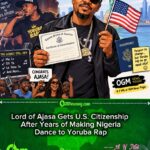 Lord of Ajasa Don Become U.S. Citizen, But Yoruba Rap No Need Visa
