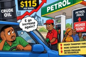 Petrol Price Wahala: Brent Crude Don Hammer $115 Per Barrel, Nigerians Fit Face Another Fuel Shock