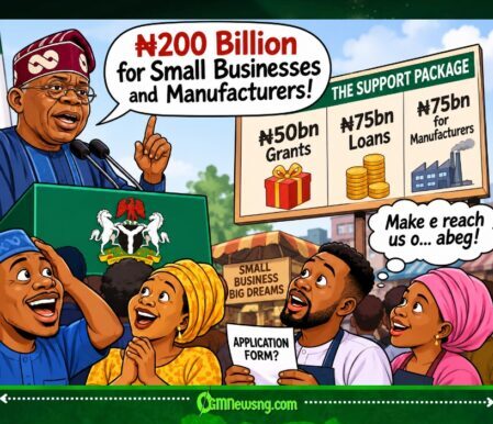 ₦200 BILLION DON ENTER MATTER! Tinubu Promises Business Owners Money as Government Faces One Big Test